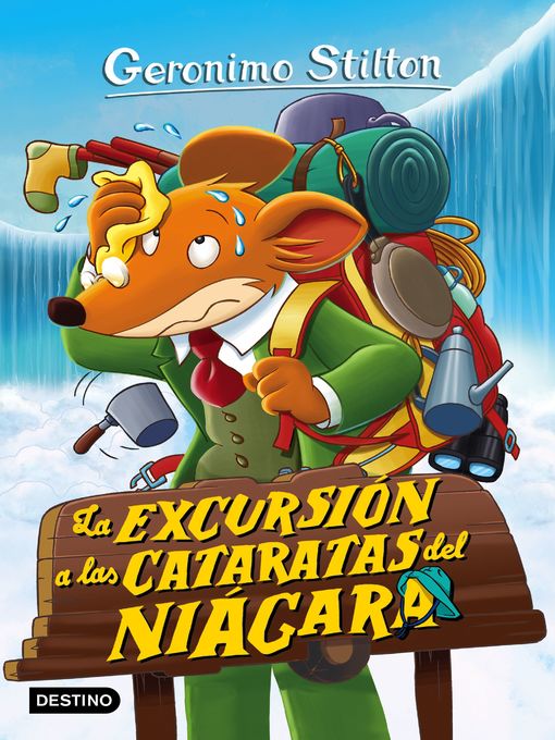 Title details for La excursión a las cataratas del Niágara by Geronimo Stilton - Available